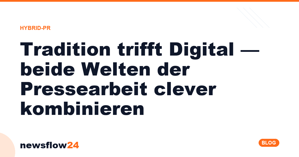 Anleitung „Klassische und digitale PR kombinieren" auf newsflow24