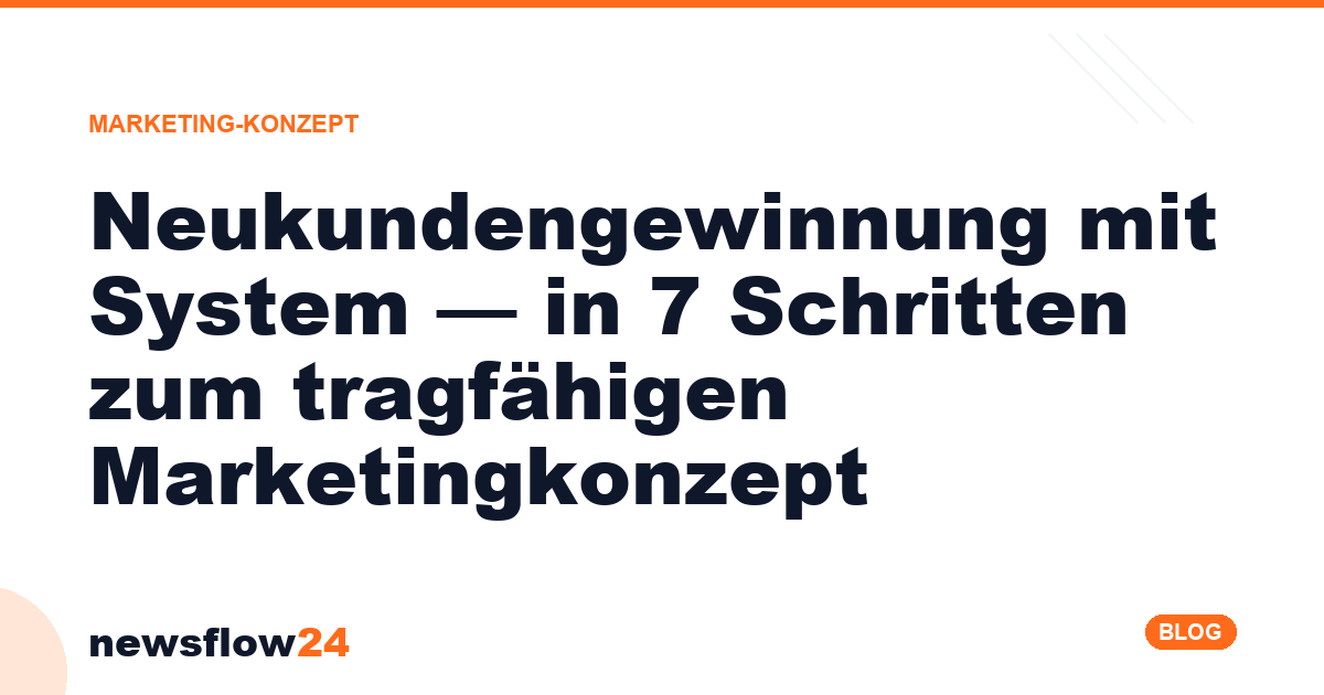 Anleitung „Neukundengewinnung mit System" auf newsflow24